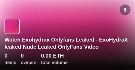 exohydrax nudes|ExoHydraX Nude Bikini Strip Onlyfans Leaked Video